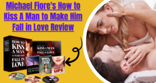 Michael Fiore's How to Kiss A Man to Make Him Fall in Love Review