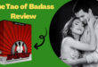 The Tao of Badass Review (2023) Is It Worth Your Money
