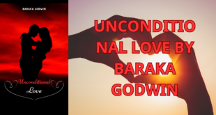 UNCONDITIONAL LOVE BY BARAKA GODWIN